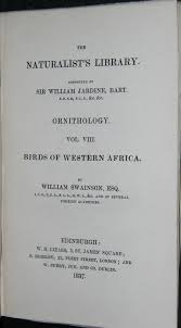 The Natural History of the Birds of Western Africa. Volume III