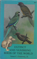 Extinct and vanishing birds of the world 2nd revised edition