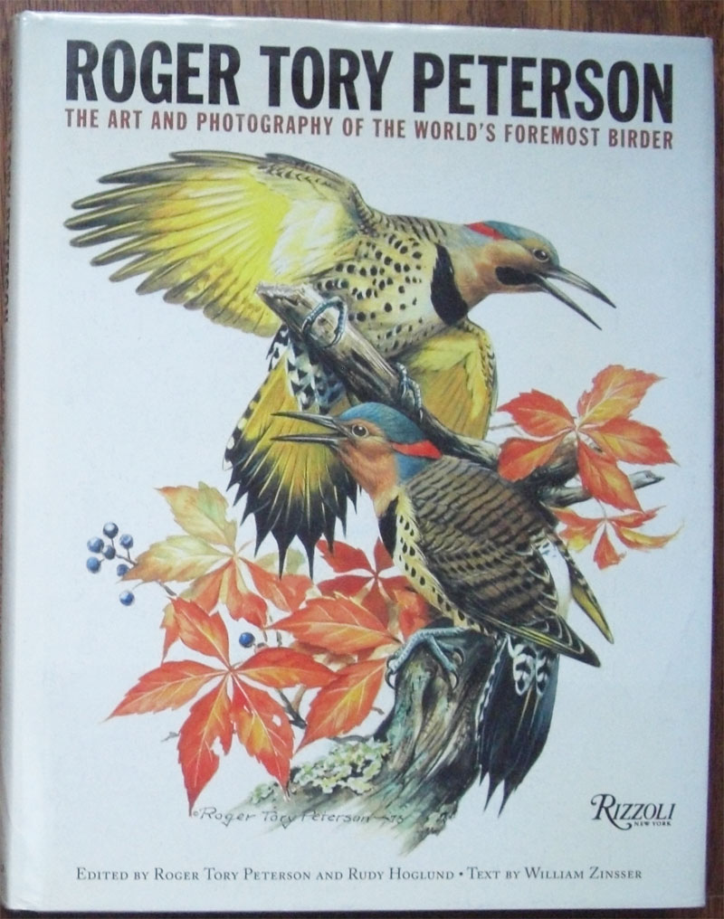 Roger Tory Peterson - The art and photography of the worlds foremost birder